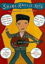 Shake, Rattle & Roll: The Founders of Rock & Roll