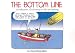 The Bottom Line: A Collection Of Cartoons On Fish And Fishing