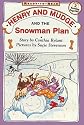 Henry and Mudge and the Snowman Plan