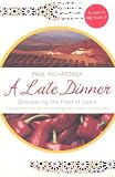 cover of A Late Dinner: Discovering the Food of Spain