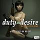 Duty and Desire: Military Erotic Romance