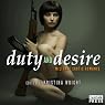 Duty and Desire: Military Erotic Romance