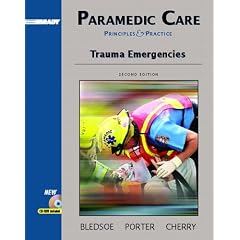 Paramedic Care: Principles and Practices, Volume 4: Trauma Emergencies (2nd Edition)
