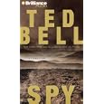 Spy: A Thriller (Hawke) by Ted Bell and John Shea