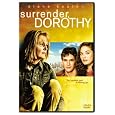 Surrender, Dorothy