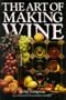 The Art of Making Wine