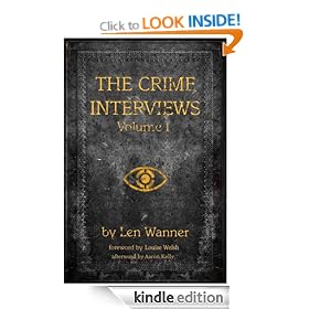 The Crime Interviews Volume One: Best-selling Authors Talk About Writing Crime Fiction