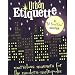 Urban Etiquette: Marvelous Manners for the Modern Metropolis