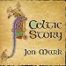 Jon Mark-Celtic Story
