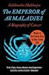 The Emperor of All Maladies