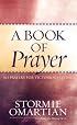 A Book of Prayer: 365 Prayers for Victorious Living (Omartian, Stormie)