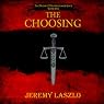 The Choosing: The Blood and Brotherhood Saga, Book 1