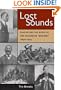 Lost Sounds: Blacks and the Birth of the Recording Industry, 1890-1919