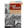Lost Sounds: Blacks and the Birth of the Recording Industry, 1890-1919 (Music in American Life)