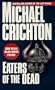 Eaters of the Dead: With an introduction and running commentary read by Michael Crichton
