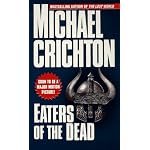 Eaters of the Dead: With an introduction and running commentary read by Michael Crichton book cover