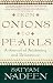 From Onions to Pearls