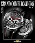 Grand Complications Volume IX