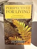 Perspectives for living : conversations on bereavement and love