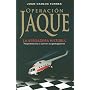 Operaci�n Jaque/ Checkmate Operation  (Spanish Edition)