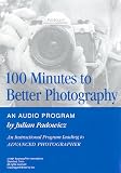 100 Minutes to Better Photography