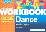 AQA GCSE Performing Arts: Dance - Revision Topics