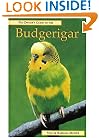BUDGERIGAR (Pet Owner's Guide Series)
