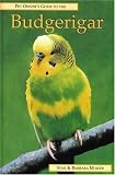 Pet Owner's Guide to Budgerigars (Pet owner's guide series)