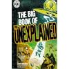The Big Book of the Unexplained (Factoid Books)