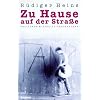 Zu Hause auf der Stra�e: Verlorene Kinder in Deutschland
