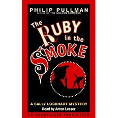 A Sally Lockhart Mystery: The Ruby In the Smoke: Book One