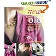 New From Old: How to Transform and Customize Your Clothes