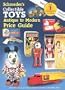 Schroeders Collectible Toys: Antique to Modern Price Guide