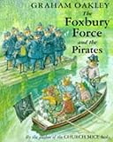 The Foxbury force and the pirates