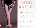 Basic Ballet: The Steps Defined (Penguin Handbooks)