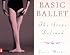 Basic Ballet: The Steps Defined (Penguin Handbooks)