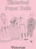 Historical Paper Dolls: Victorian