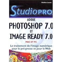 Photoshop 7.0 et Image Ready 7.0
