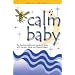Calm Baby [VHS]