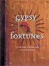 Gypsy Fortunes: Use the Magic of Romany Cards to Foretell the  Future