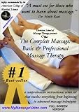 The Complete Massage Pack:  Basic & Professional Massage Therapy