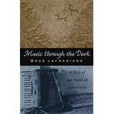 Music Through the Dark: A Tale of Survival in Cambodia (Intersections (Honolulu, Hawaii).)