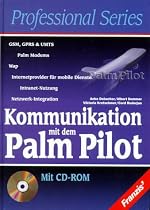 Kommunikation mit dem Palm Pilot, m. CD-ROM