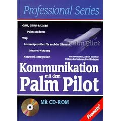 Kommunikation mit dem Palm Pilot, m. CD-ROM