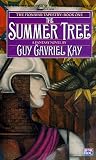 The Summer Tree: The Fionavar Tapestry Book 1 Medium