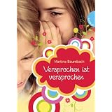 Versprochen ist versprochenvon "Martina Baumbach"