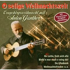 O Selige Weihnachtszeit (Originalaufn.)