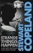 Strange Things Happen: A Life with The Police, Polo and Pygmies