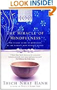 The Miracle Of Mindfulness