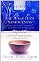 The Miracle Of Mindfulness: The Classic Guide to Meditation by the World's Most Revered Master (Classic Edition)